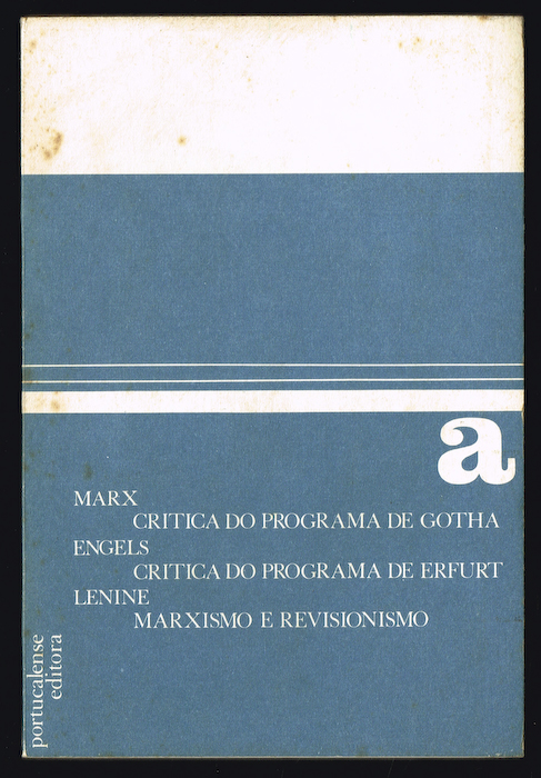 CRITICA DO PROGRAMA DE GOTHA / CRITICA DO PROGRAMA DE ERFURT / MARXISMO E REVISIONISMO